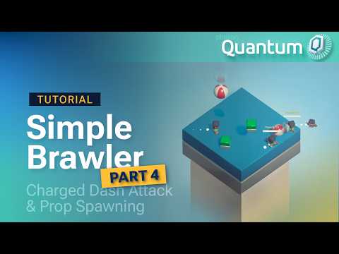 Charged Dash Attack & Prop Spawning - Photon Quantum 3.1 Simple Brawler Tutorial (Part 4)